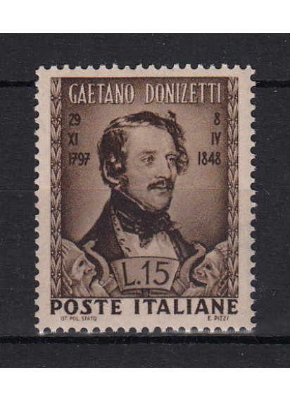 1948 Centenario Morte Gaetano Donizetti Nuovo Perfetto non Linguellato 1 Val Sassone 593
